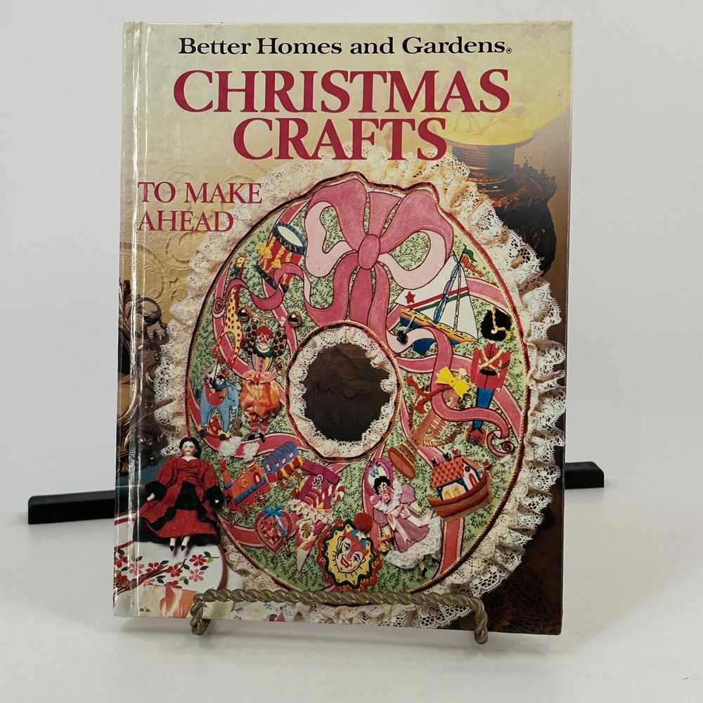 Vintage 1983 Better Homes & Gardens Christmas Crafts to Make Ahead Hardcover